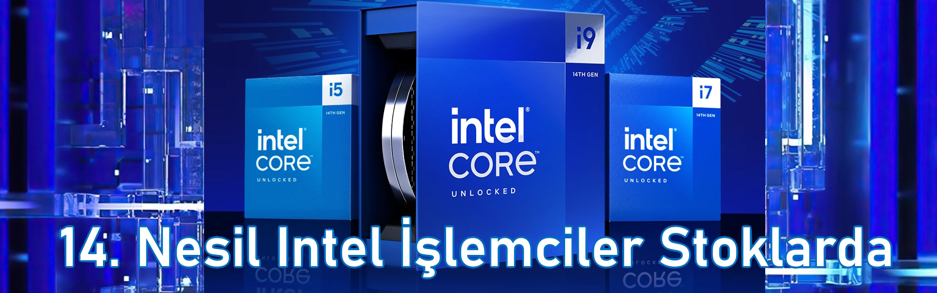 Intel 14. Nesil İşlemciler